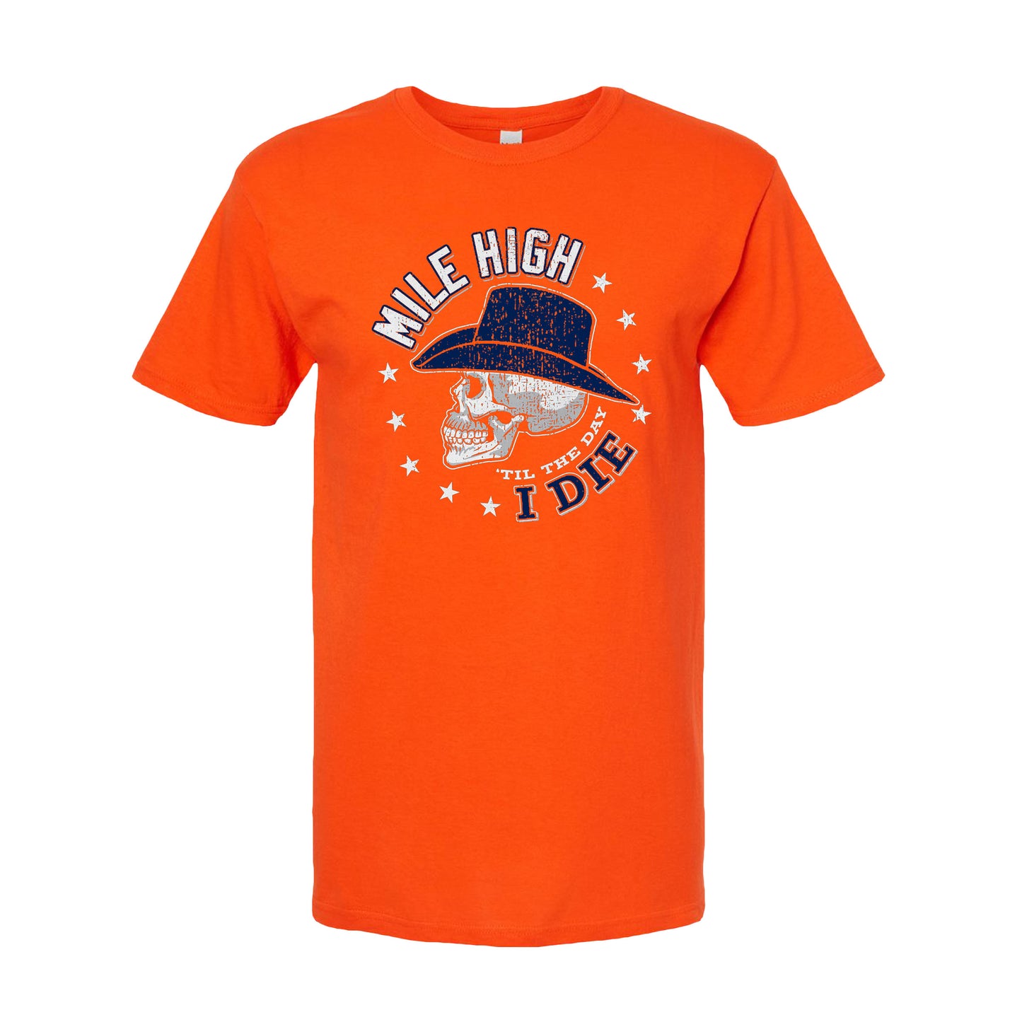 Mile High 'til the Day I Die Shirt Denver Pro Football Sportswear